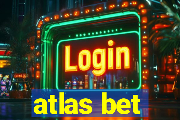 atlas bet