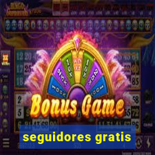 seguidores gratis