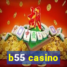 b55 casino