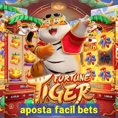 aposta facil bets