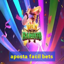 aposta facil bets