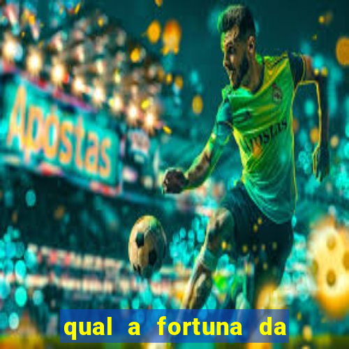 qual a fortuna da família real brasileira