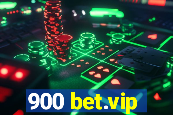 900 bet.vip