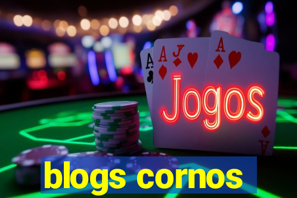 blogs cornos