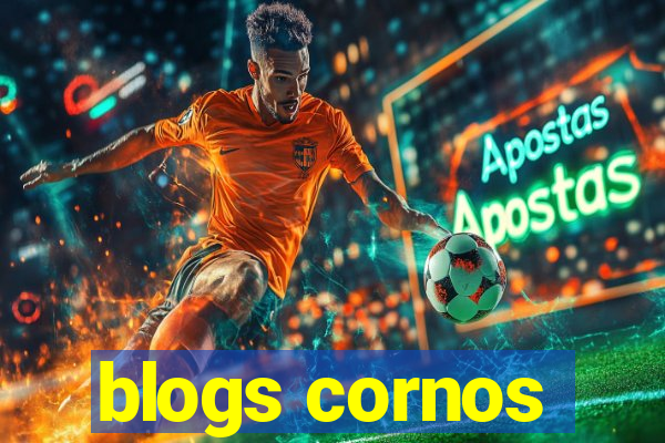 blogs cornos