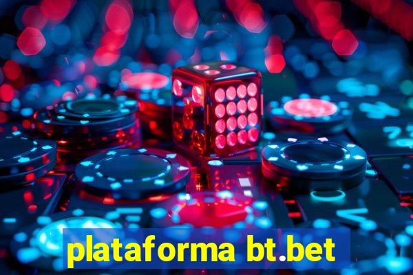 plataforma bt.bet