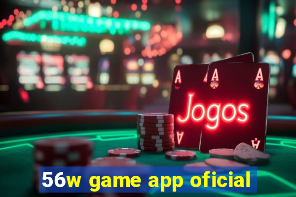 56w game app oficial