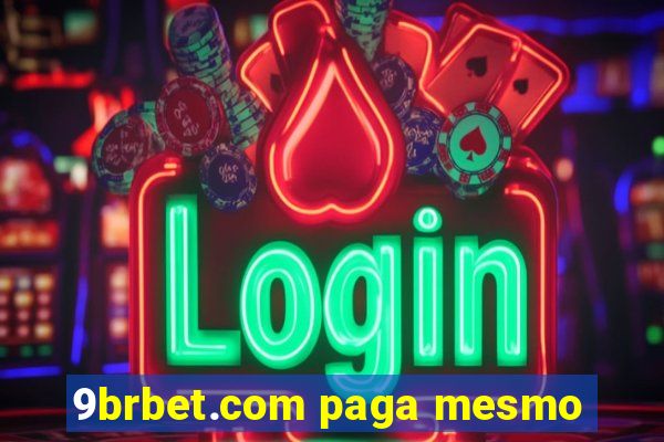 9brbet.com paga mesmo