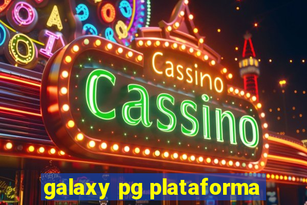 galaxy pg plataforma