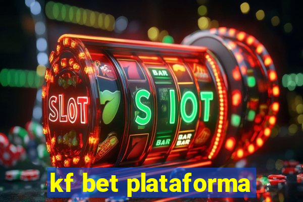 kf bet plataforma