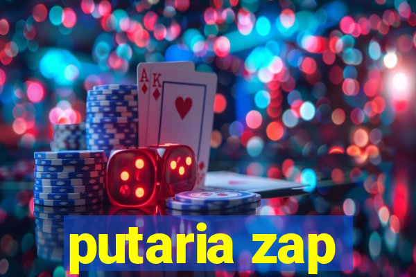 putaria zap