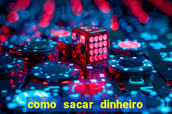 como sacar dinheiro no golden slots