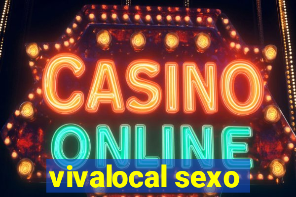 vivalocal sexo