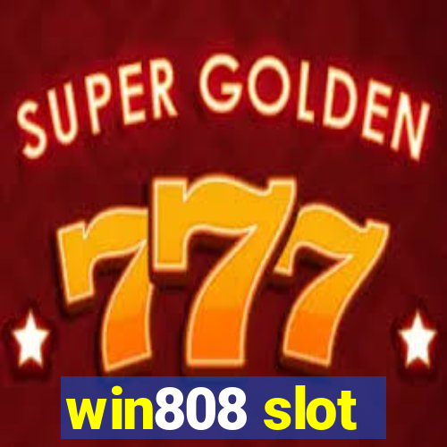 win808 slot