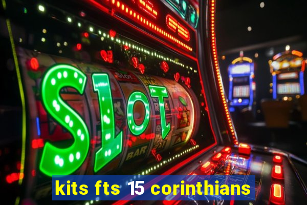 kits fts 15 corinthians