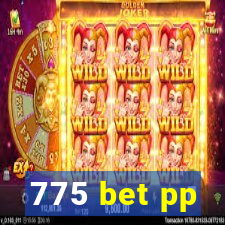 775 bet pp