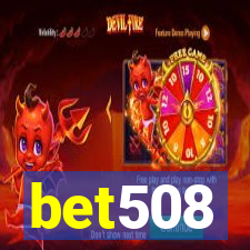 bet508