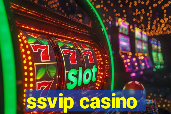 ssvip casino