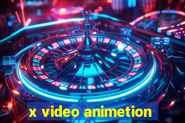 x video animetion