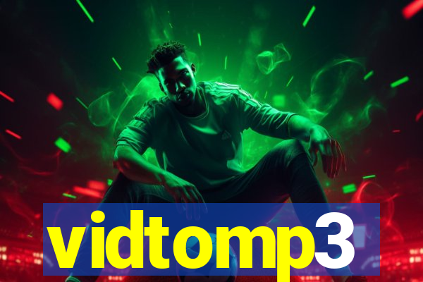 vidtomp3