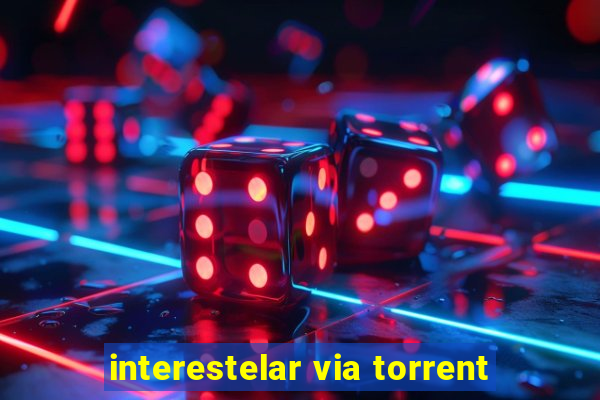 interestelar via torrent