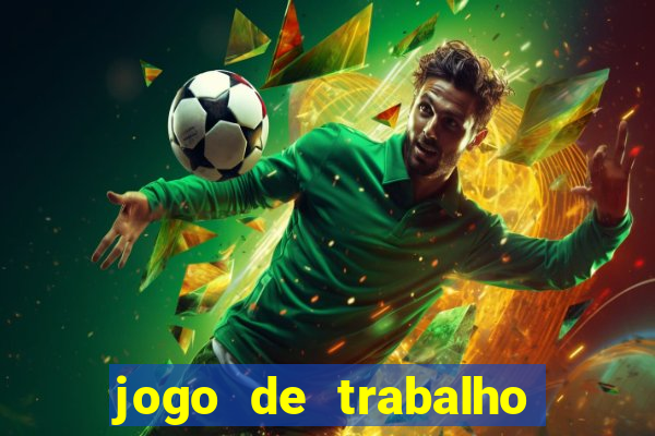 jogo de trabalho no escritório