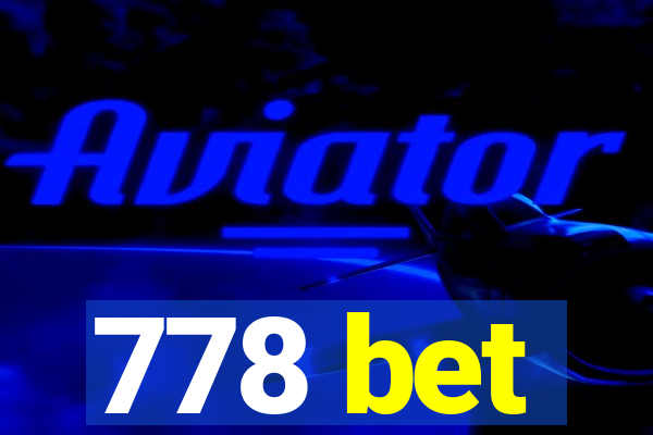 778 bet