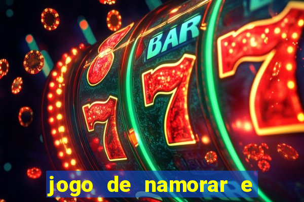 jogo de namorar e fazer filho