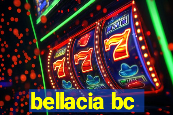 bellacia bc