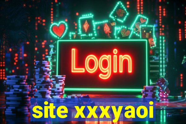 site xxxyaoi