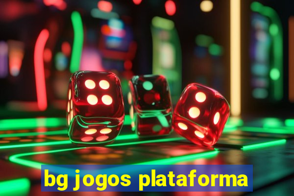 bg jogos plataforma