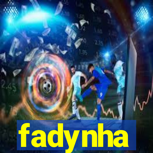 fadynha