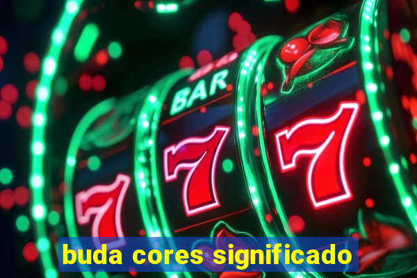 buda cores significado