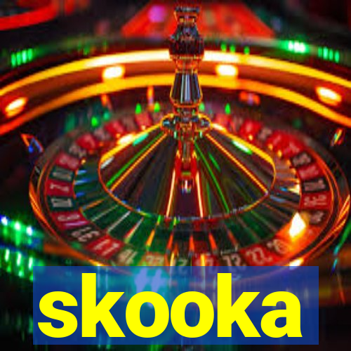 skooka