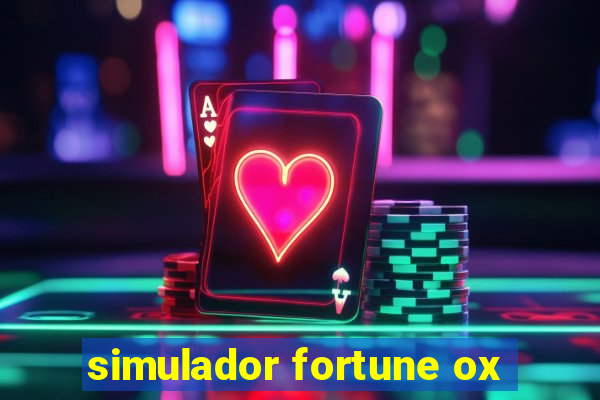 simulador fortune ox