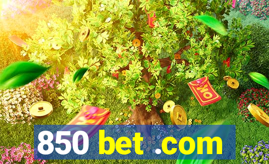 850 bet .com