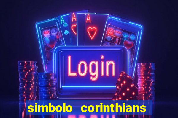 simbolo corinthians copiar e colar