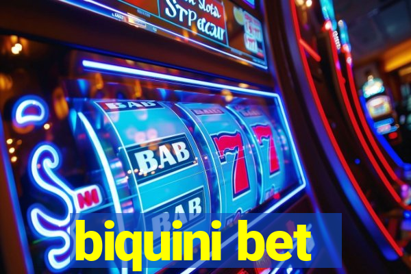 biquini bet