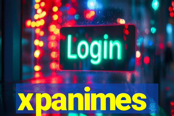 xpanimes