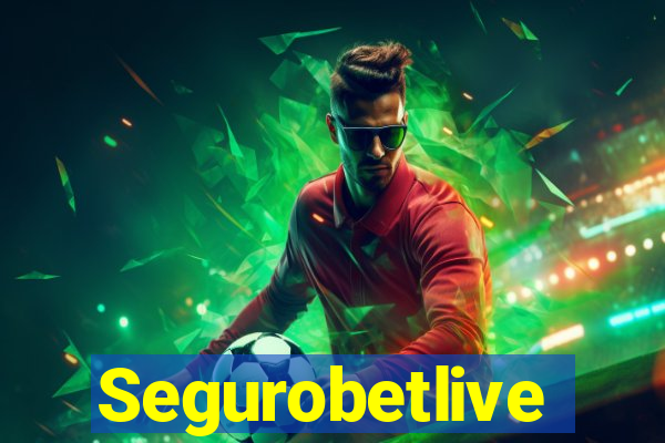 Segurobetlive