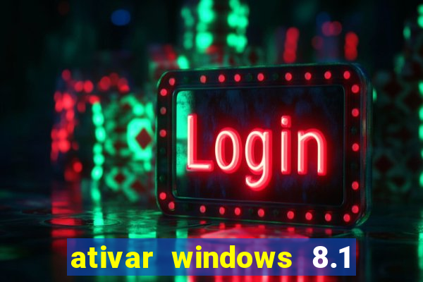 ativar windows 8.1 pro build 9600