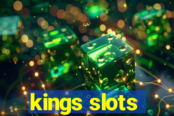 kings slots