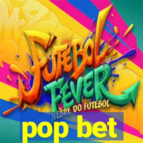 pop bet