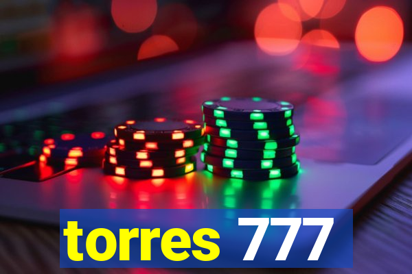 torres 777