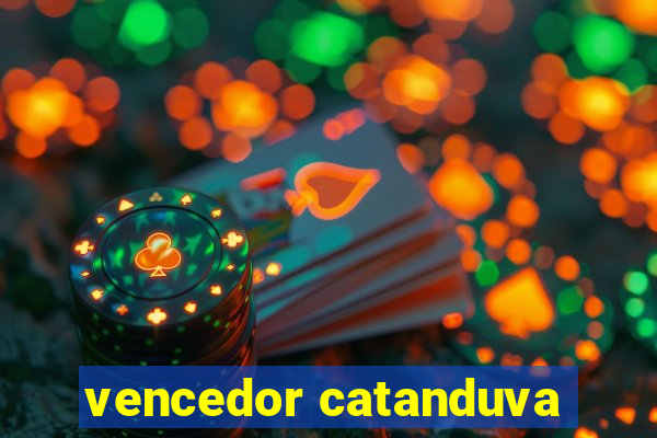 vencedor catanduva