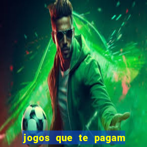 jogos que te pagam para jogar