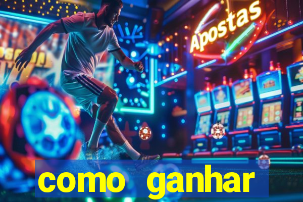 como ganhar dinheiro nos slots