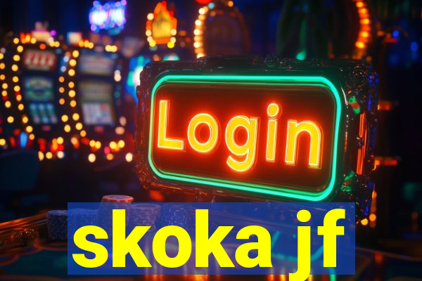 skoka jf