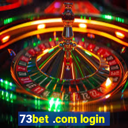 73bet .com login