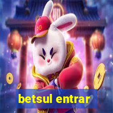 betsul entrar